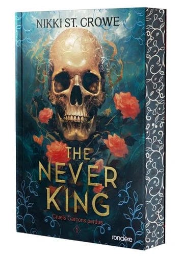 Cruels garçons perdus T01 - The never king