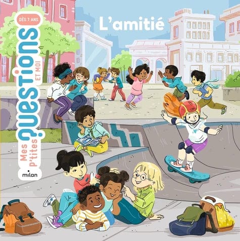 Mes p'tites questions et moi - L'amitié
