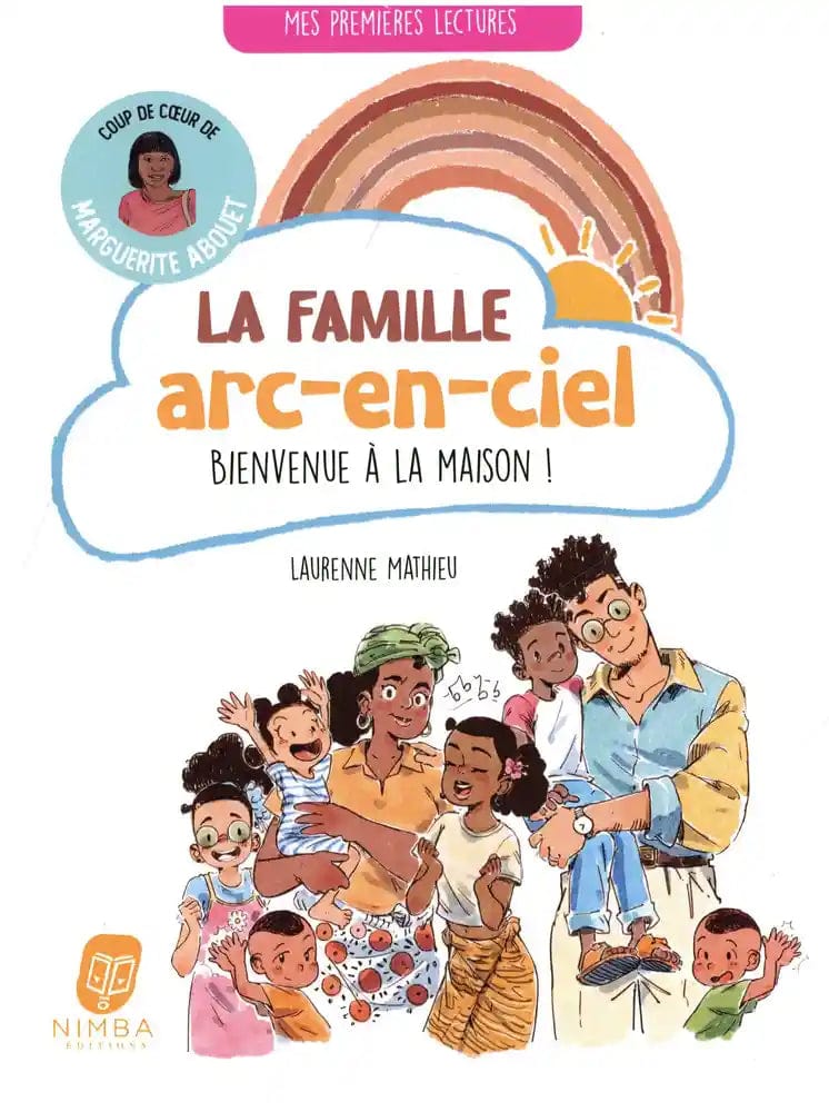 La Famille Arc-en-ciel T01 - Bienvenue à la maison