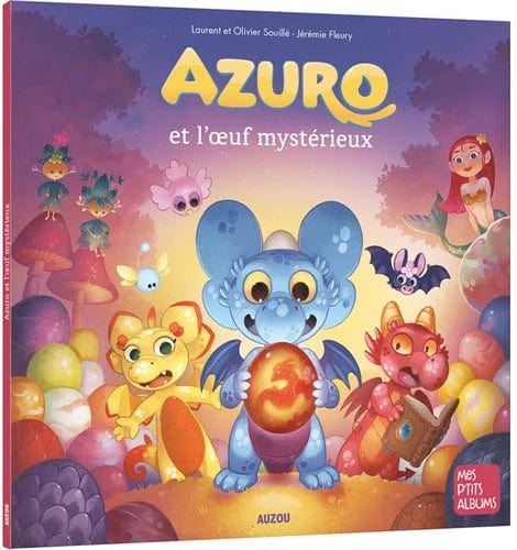 Azuro et l'œuf mystérieux