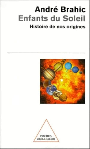Enfants du soleil : histoire de nos origines