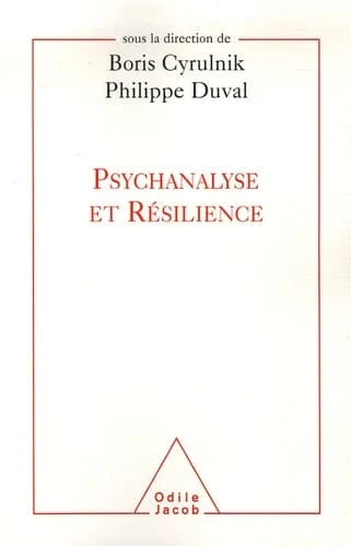Psychanalyse et résilience