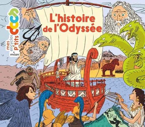 Mes encyclos p'tits docs - L'histoire de l'Odyssée