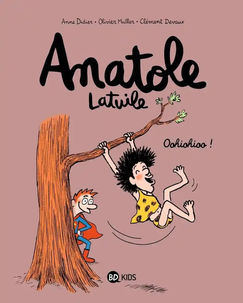 Anatole Latuile T02 - Oohiohioo !