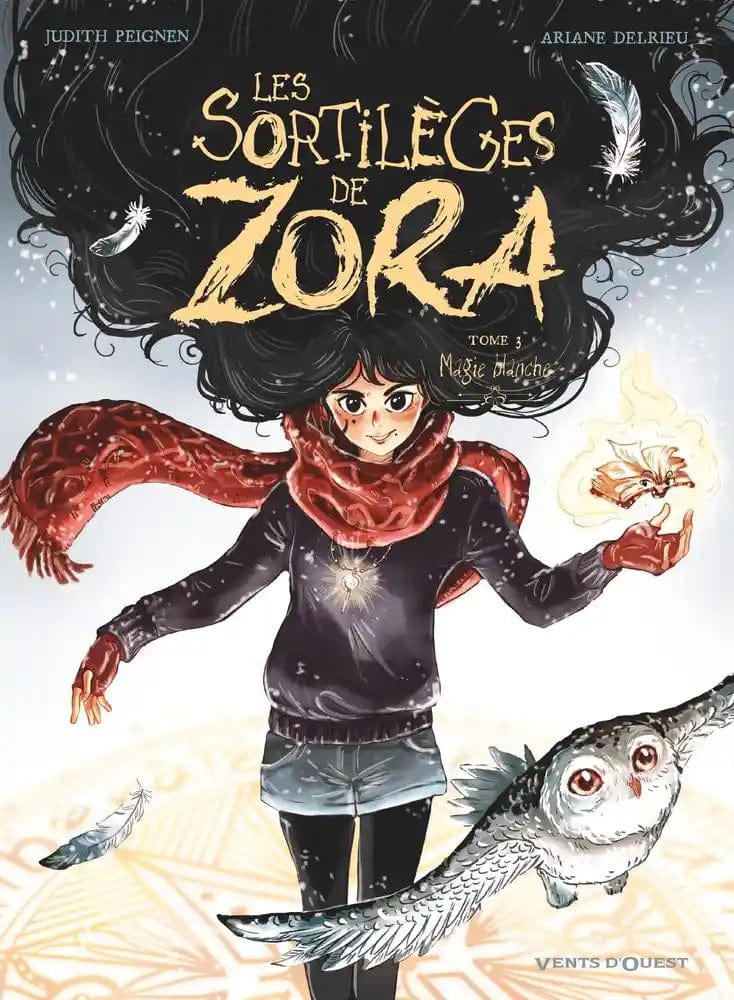 Les Sortilèges de Zora T03 - Magie blanche