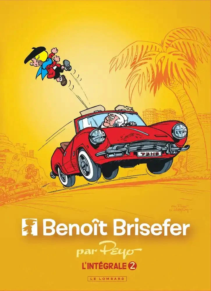 Benoît Brisefer - l'intégrale, Vol. 2. 1968-1973