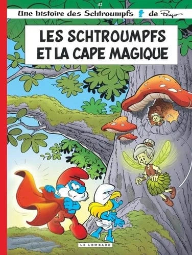 Les Schtroumpfs T42 - Les Schtroumpfs et la cape magique