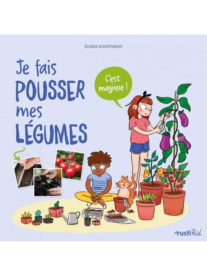 Je fais pousser mes légumes