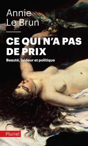 Ce qui n'a pas de prix - Beauté, laideur et politique