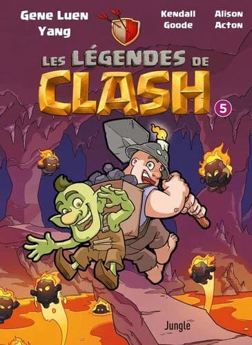 Les légendes de clash T05