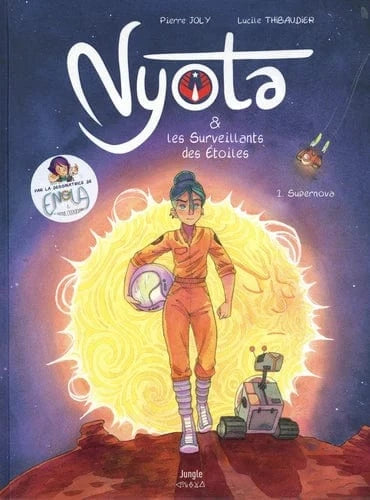 Nyota et les Surveillants des Étoiles T01 - Supernova