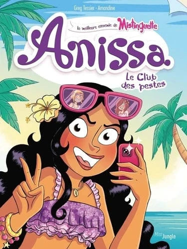 Anissa T03 - Le club des pestes
