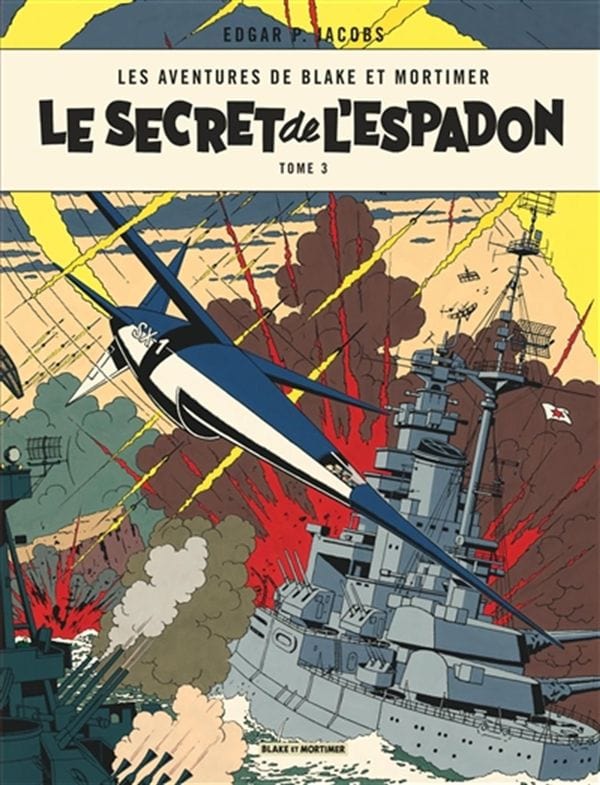 Blake et Mortimer T03 - Le secret de l'Espadon