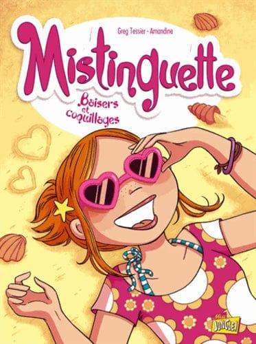 Mistinguette T02 - Baisers et coquillages