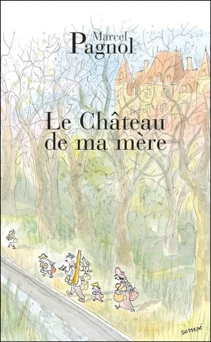 Souvenirs d'enfance T02 - Le château de ma mère