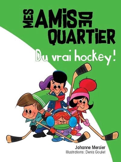 Mes amis de quartier T09 - Du vrai hockey