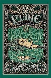 Blackwater T06 - Pluie - L'épique saga de la famille Caskey
