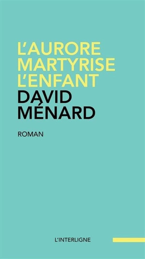 L'aurore martyrise l'enfant