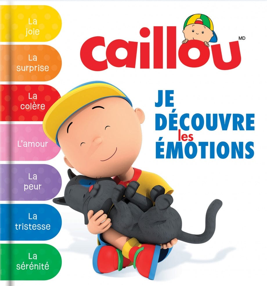 Caillou - je découvre les émotions