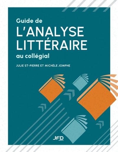 Guide de l'analyse littéraire au collégial