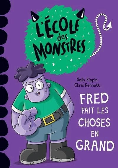 L’école des monstres : Fred fait les choses en grand