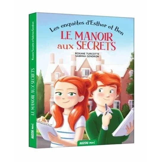 Les enquêtes d'Esther et Ben T03 - Le Manoir aux secrets
