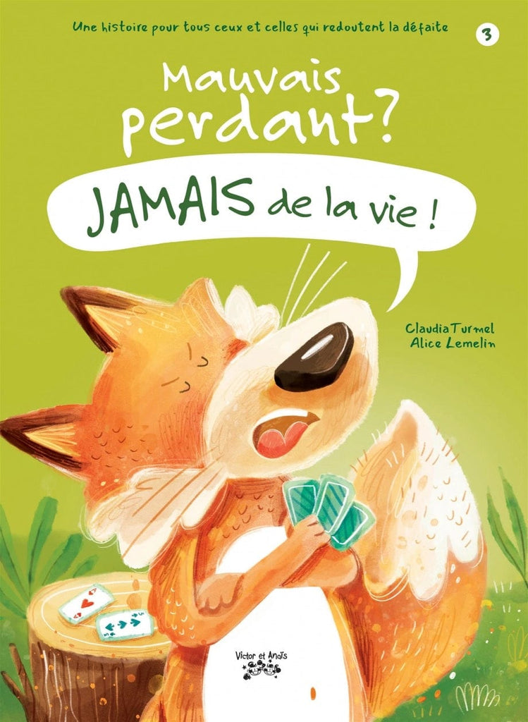 Jamais de la vie! T03 - Mauvais perdant ?