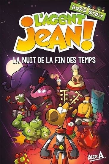 L'Agent jean! - hors série - La nuit de la fin des temps