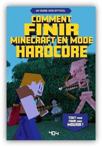 Minecraft - Comment finir Minecraft en mode hardcore