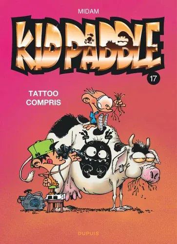 Kid Paddle: Tattoo compris T17