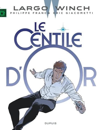 Largo Winch T24 : Le centile d'or