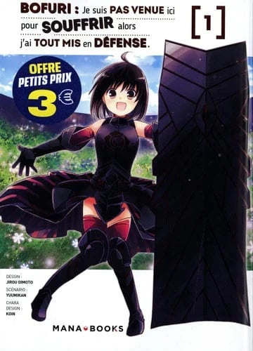 Bofuri : Je suis pas venue ici pour souffrir alors j'ai tout mis en défense T01