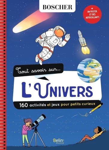 Tout savoir sur... l'univers - Avec un poster et des autocollants