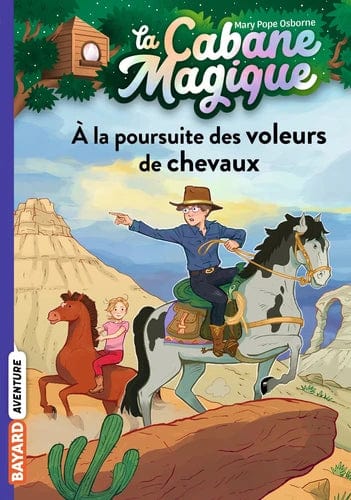 La cabane magique T13 - À la poursuite des voleurs de chevaux