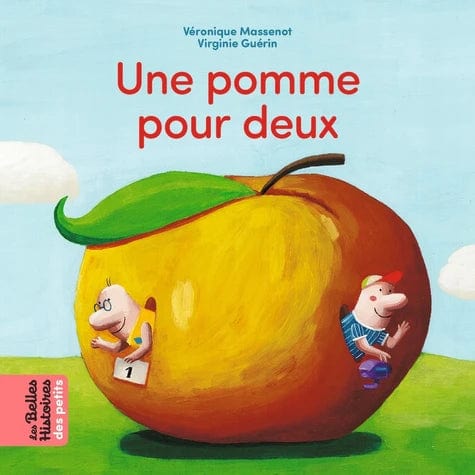 Les Belles Histoires des petits - Une pomme pour deux