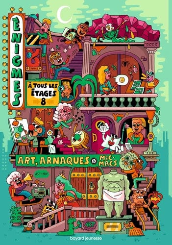Énigmes à tous les étages T08 - Art, arnaques et mic-macs