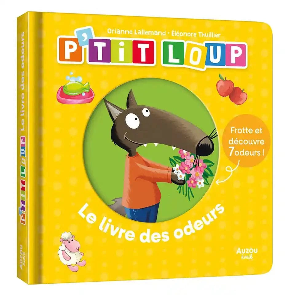 P'tit Loup - Mon livre des odeurs