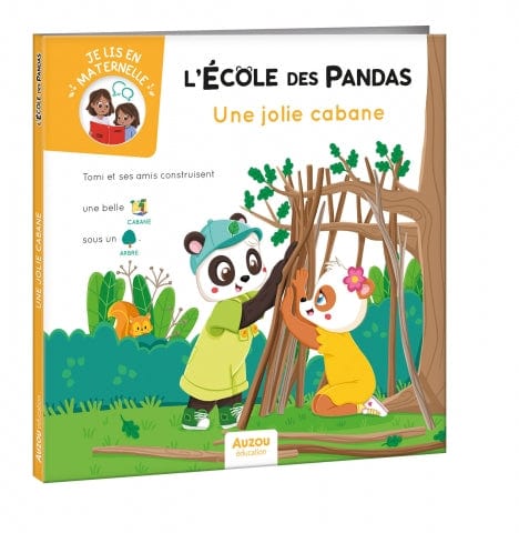 L'École des pandas - Une jolie cabane