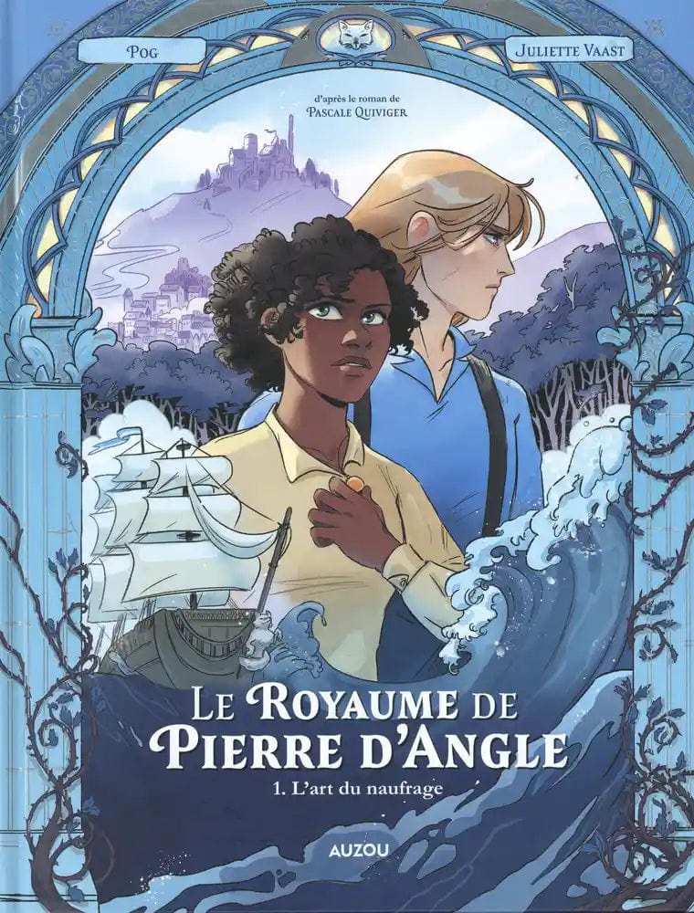 Le royaume de Pierre d'Angle T01 - L'art du naufrage