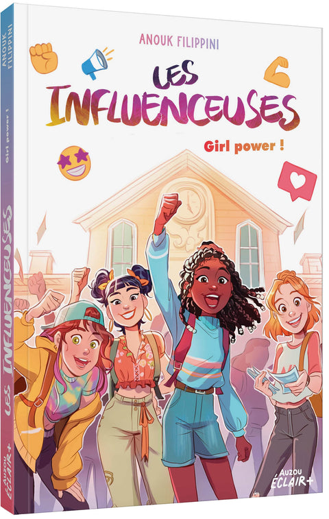 Les influenceuses T04 - Girl Power !