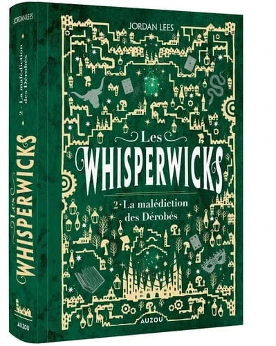 Les whisperwicks T02 - La malédictions des Dérobés (Édition collector)
