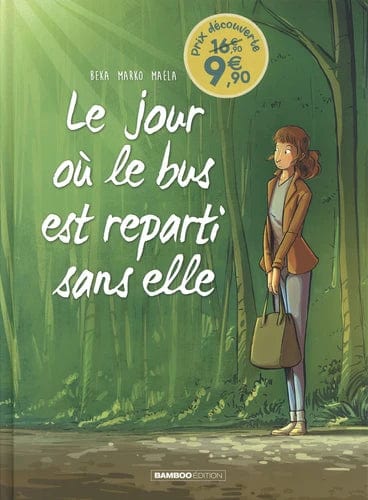 Le jour où le bus est parti sans elle