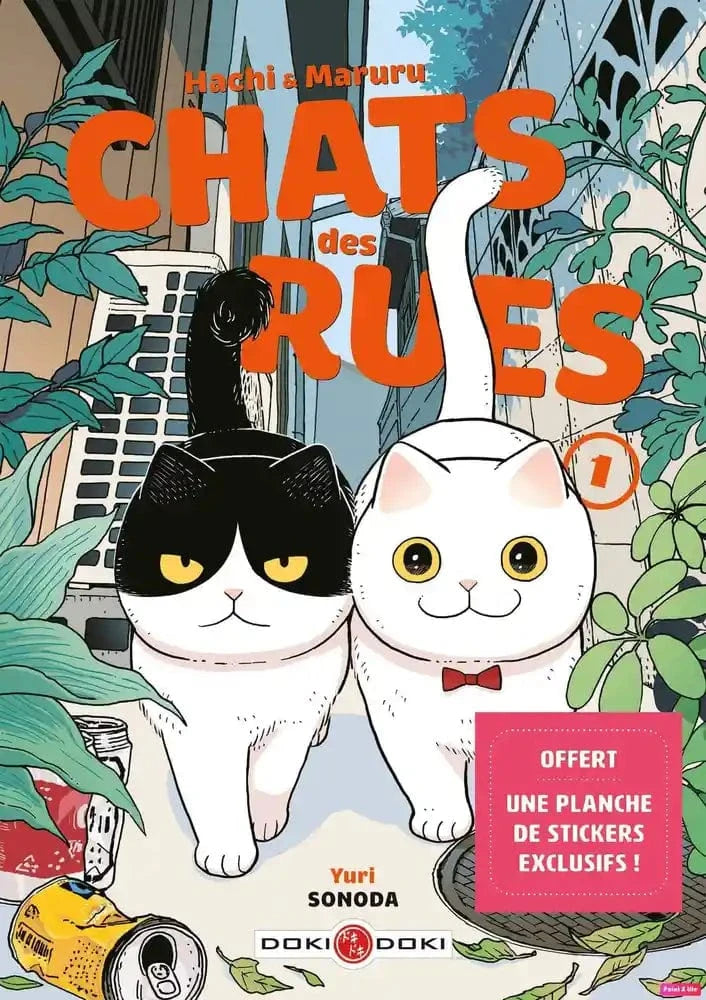 Hachi & Maruru, chats des rues T01