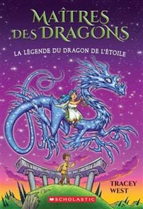 Maîtres des dragons T25 - La légende du dragon de l’Étoile