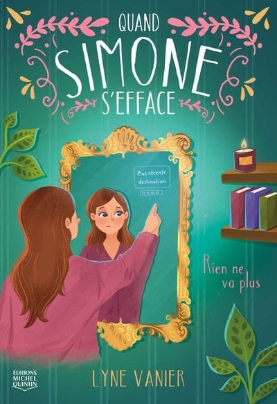 Quand Simone s'efface T02 - Rien ne va plus