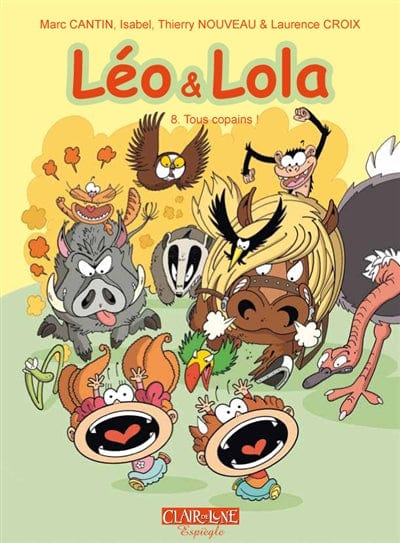Léo et Lola T08 - Tous copains