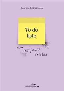 To do liste pour les jours tristes