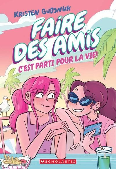 Faire des amis T04 - C'est parti pour la vie