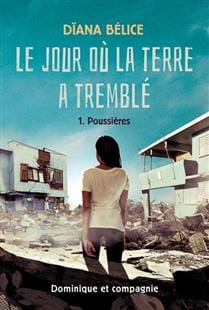 Le jour où la terre a tremblé - Poussières