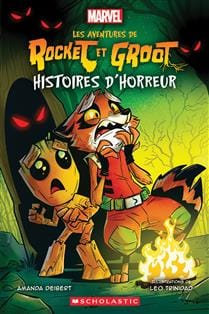 Les aventures de Rocket et Groot - Histoires d'horreur